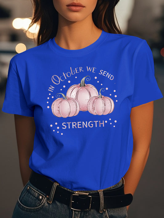 In October we send strength Fashion women's pure cotton T-shirt short sleeves