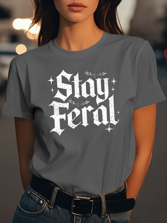 Stay Feral Gothic style Fashion women's pure cotton T-shirt short sleeves