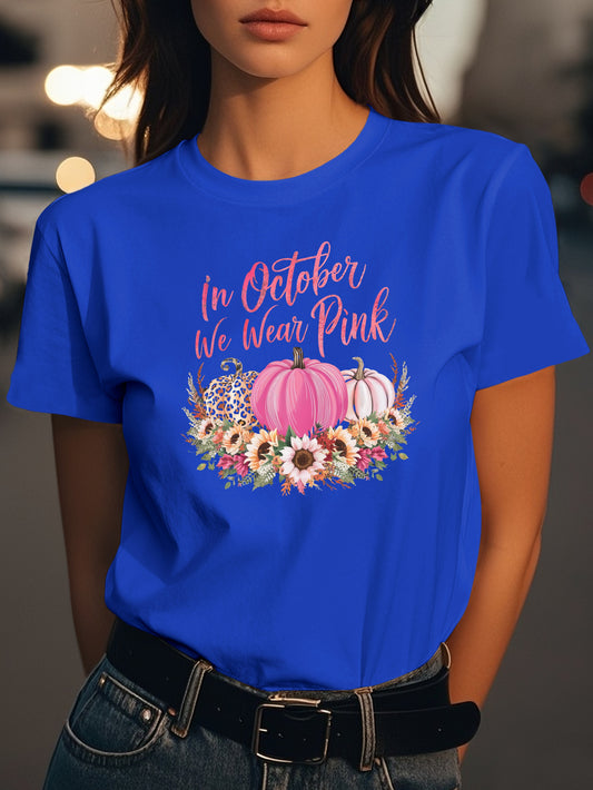 In October we wear Pink Fashion women's pure cotton T-shirt short sleeves